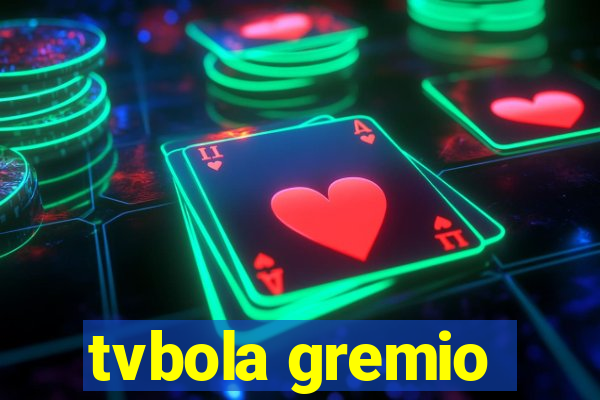 tvbola gremio